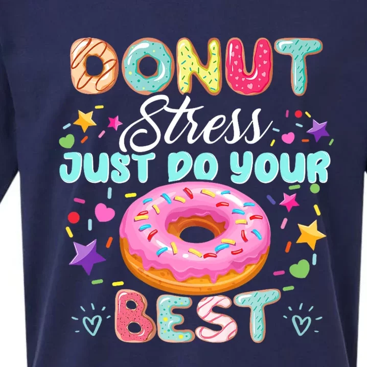 Donut Stress Just Do Your Best Testing Day Teacher Sueded Cloud Jersey T-Shirt