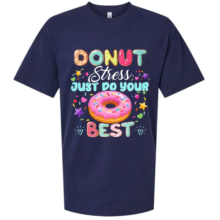 Donut Stress Just Do Your Best Testing Day Teacher Sueded Cloud Jersey T-Shirt