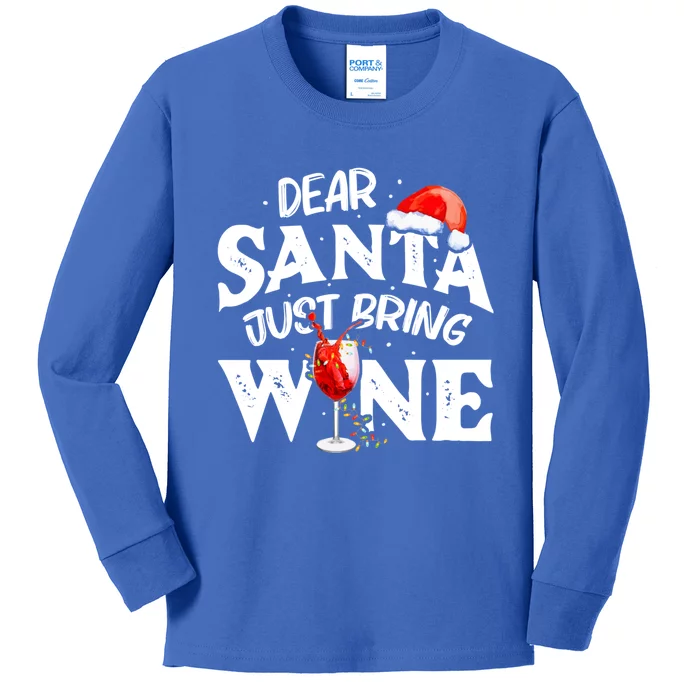 Dear Santa Just Bring Wine Gift Funny Christmas Gift Kids Long Sleeve Shirt