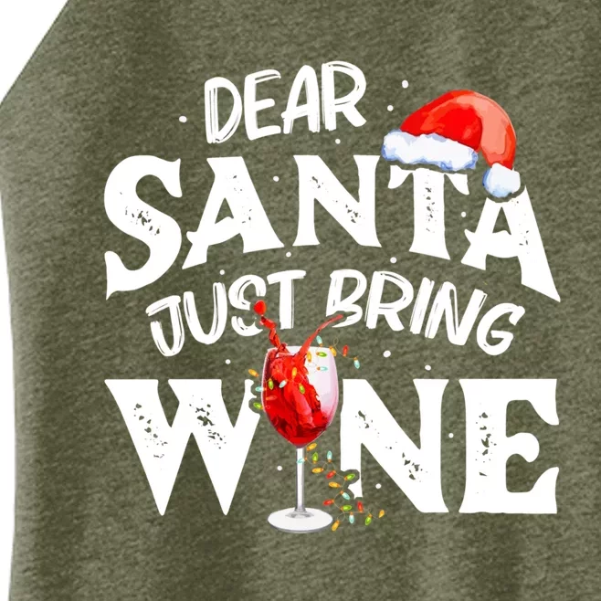 Dear Santa Just Bring Wine Gift Funny Christmas Gift Women’s Perfect Tri Rocker Tank