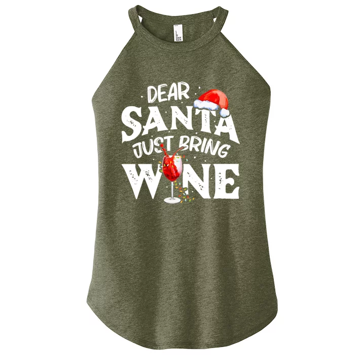 Dear Santa Just Bring Wine Gift Funny Christmas Gift Women’s Perfect Tri Rocker Tank