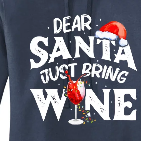 Dear Santa Just Bring Wine Gift Funny Christmas Gift Women's Pullover Hoodie