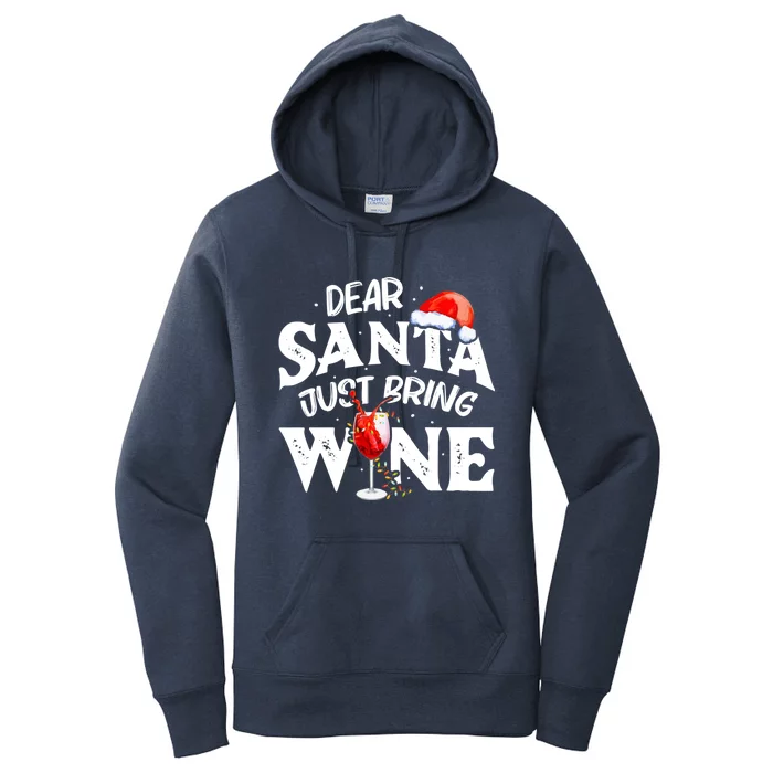 Dear Santa Just Bring Wine Gift Funny Christmas Gift Women's Pullover Hoodie