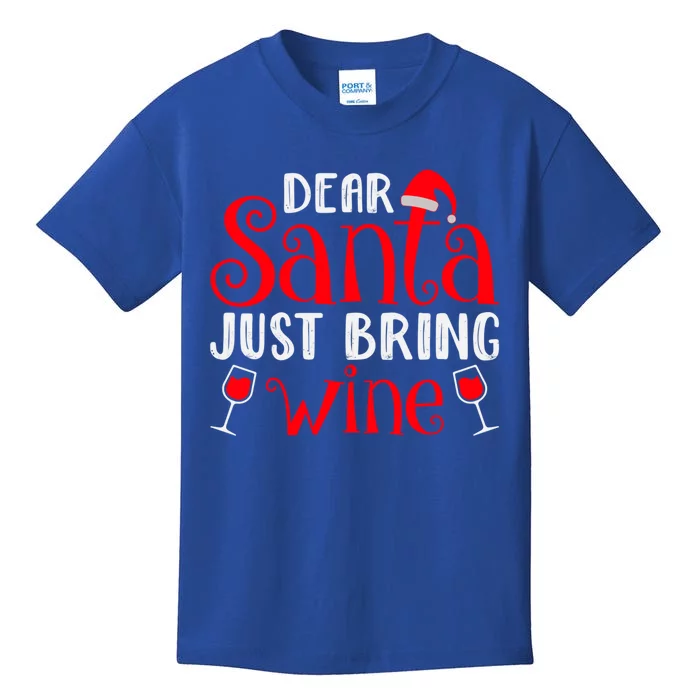 Dear Santa Just Bring Wine Santa Gift Kids T-Shirt