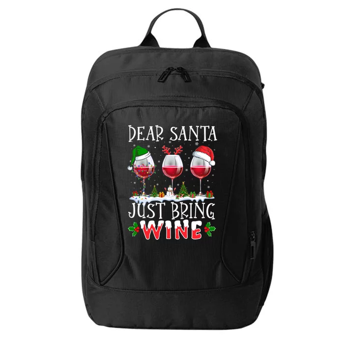 Dear Santa Just Bring Wine Christmas Pajama Costume Ing Gift City Backpack