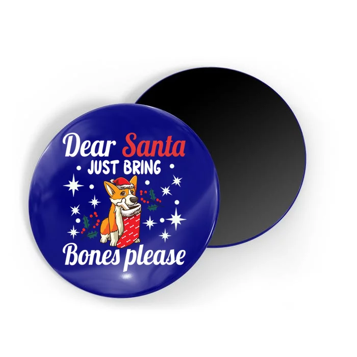 Dear Santa Just Bring Bones Please Santa Corgi Xmas Gift Magnet