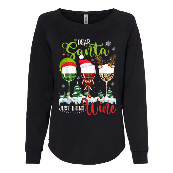 Dear Santa Just Bring Wine Reindeer Dasher Dancer Prancer Gift Womens California Wash Sweatshirt