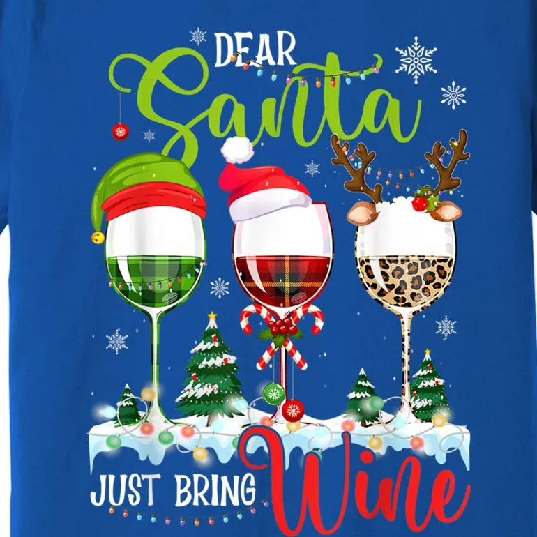 Dear Santa Just Bring Wine Reindeer Dasher Dancer Prancer Gift Premium T-Shirt