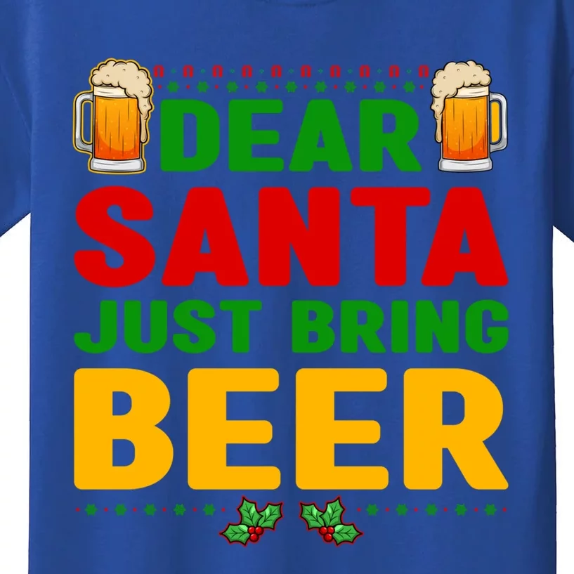 Dear Santa Just Bring Beer Gift Kids T-Shirt