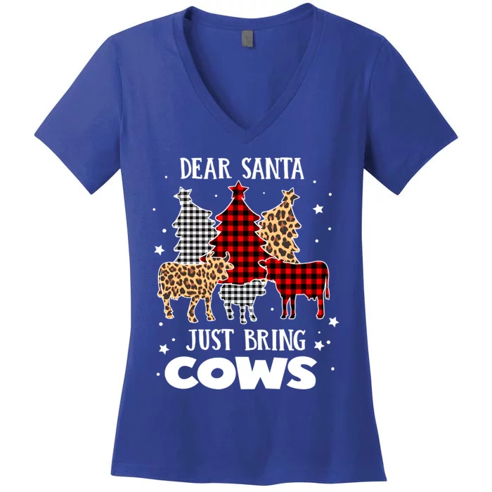 Dear Santa Just Bring Cows Christmas Xmas Funny Cute Gift Women's V-Neck T-Shirt