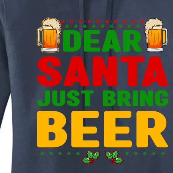 Dear Santa Just Bring Beer Meaningful Gift Women's Pullover Hoodie