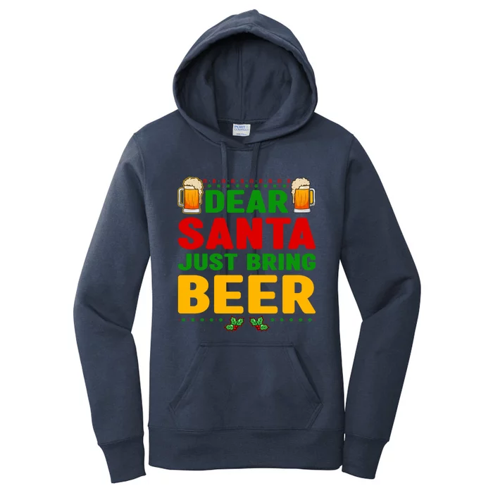 Dear Santa Just Bring Beer Meaningful Gift Women's Pullover Hoodie