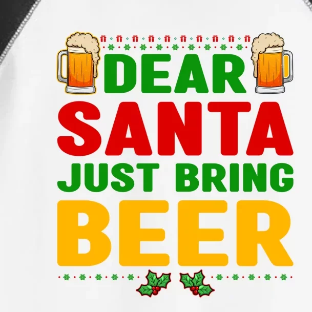 Dear Santa Just Bring Beer Meaningful Gift Toddler Fine Jersey T-Shirt