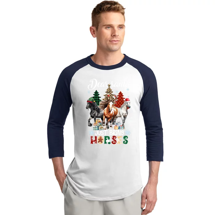 Dear Santa Just Brings Horses Christmas Meaningful Gift Baseball Sleeve Shirt