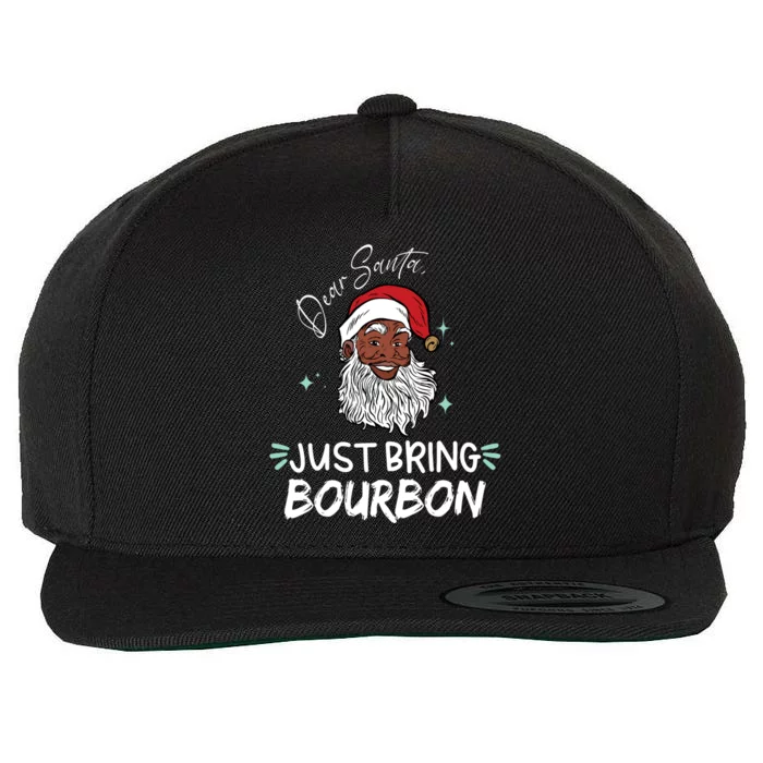 Dear Santa Just Bring Bourbon Funny Black Christmas Santa Gift Wool Snapback Cap