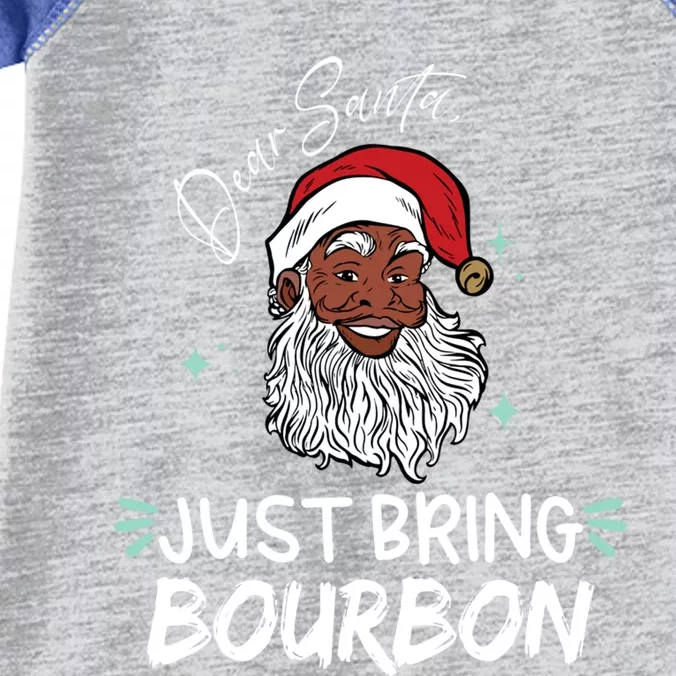 Dear Santa Just Bring Bourbon Funny Black Christmas Santa Gift Infant Baby Jersey Bodysuit