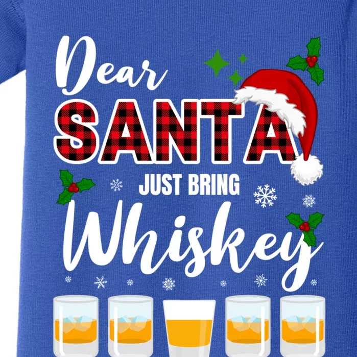 Dear Santa Just Bring Whiskey Gift Baby Bodysuit