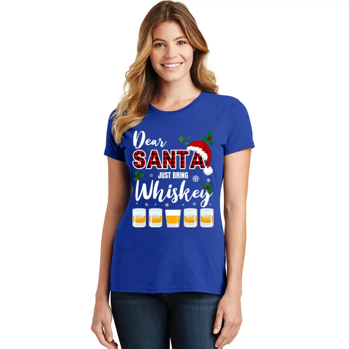 Dear Santa Just Bring Whiskey Gift Women's T-Shirt