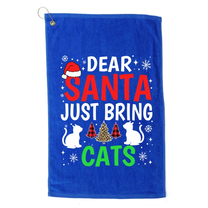 Dear Santa Just Bring Cats Funny Christmas Cat Lover Xmas Cool Gift Platinum Collection Golf Towel