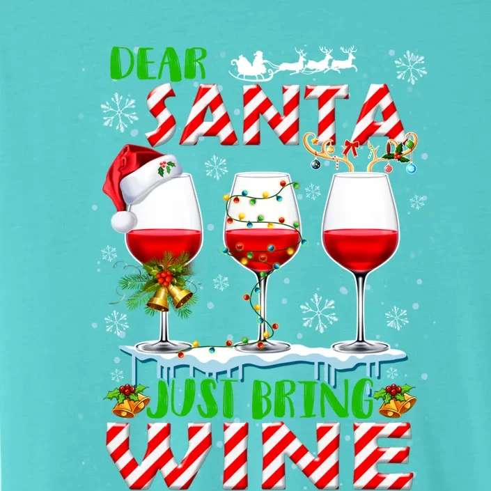 Dear Santa Just Bring Wine Christmas Lights Santa Reindeer Gift ChromaSoft Performance T-Shirt