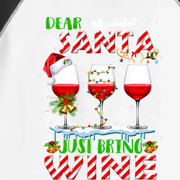 Dear Santa Just Bring Wine Christmas Lights Santa Reindeer Gift Toddler Fine Jersey T-Shirt