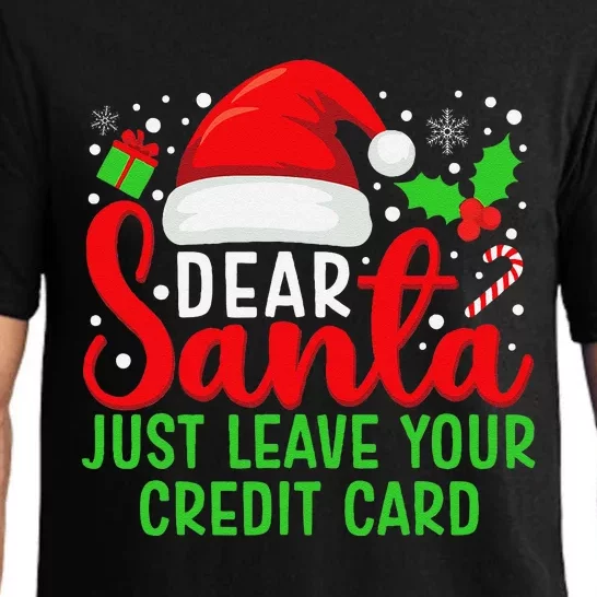 Dear Santa Just Leave Your Credit Card Family Christmas Pajama Set