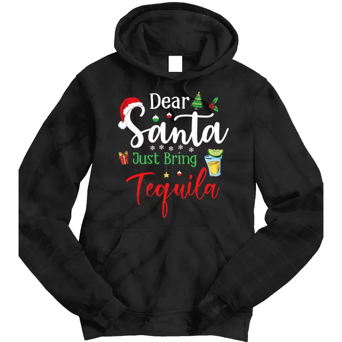 Dear Santa Just Bring Tequila Funny Drinking Christmas Tie Dye Hoodie