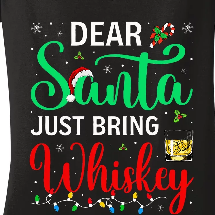 Dear Santa Just Bring Whiskey Xmas Pajamas Women's V-Neck T-Shirt