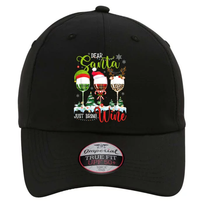 Dear Santa Just Bring Wine Funny Christmas Wine Glasses The Original Performance Cap