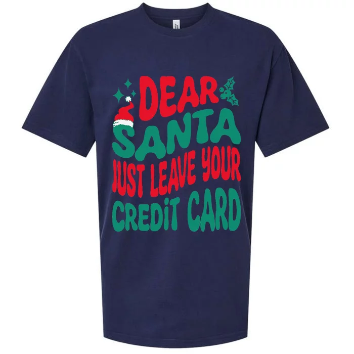 Dear Santa Just Leave Your Credit Card Matching Christmas Sueded Cloud Jersey T-Shirt