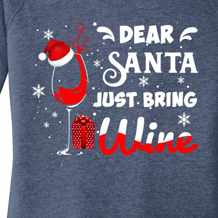 Dear Santa Just Bring Wine Christmas Wine Funny Gift Women's Perfect Tri Tunic Long Sleeve Shirt