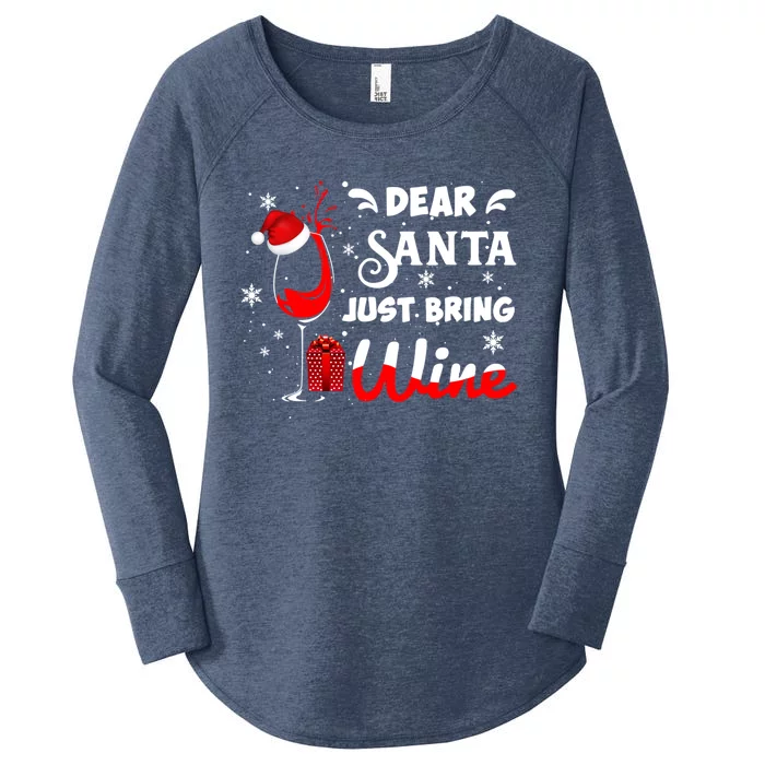 Dear Santa Just Bring Wine Christmas Wine Funny Gift Women's Perfect Tri Tunic Long Sleeve Shirt