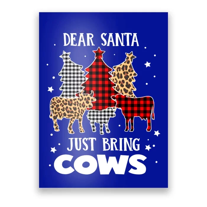 Dear Santa Just Bring Cows Christmas Xmas Funny Cool Gift Poster