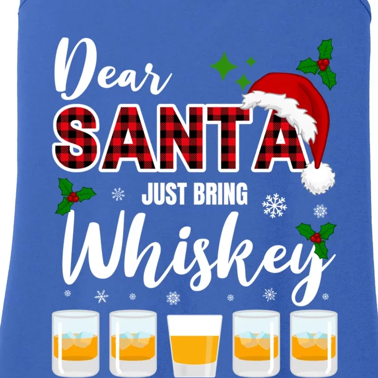 Dear Santa Just Bring Whiskey Gift Ladies Essential Tank