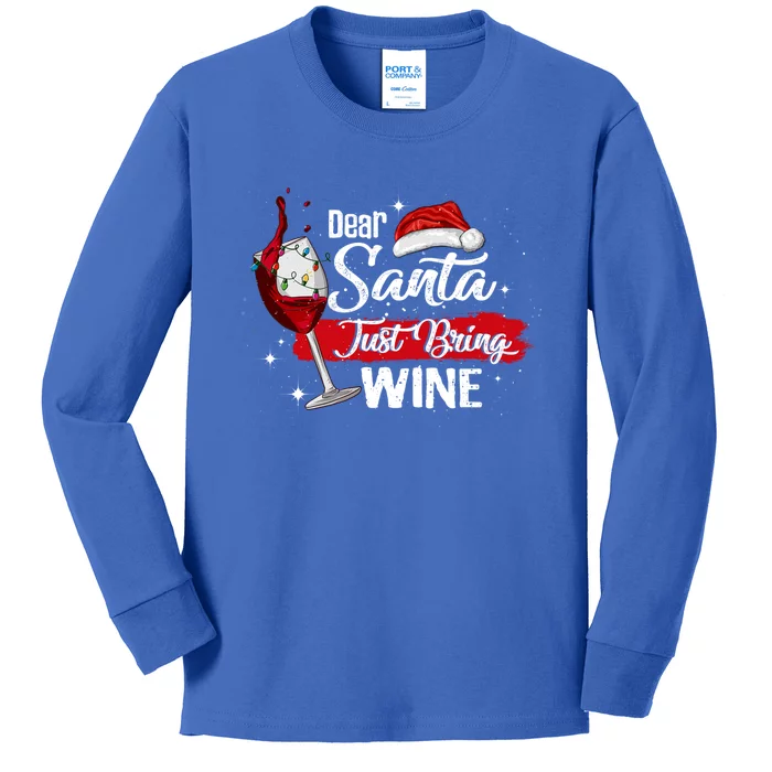 Dear Santa Just Bring Wine It Is My Perfect Christmas Funny Gift Kids Long Sleeve Shirt