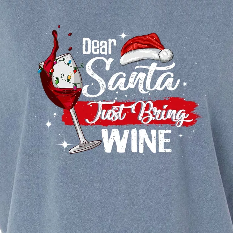 Dear Santa Just Bring Wine It Is My Perfect Christmas Funny Gift Garment-Dyed Women's Muscle Tee