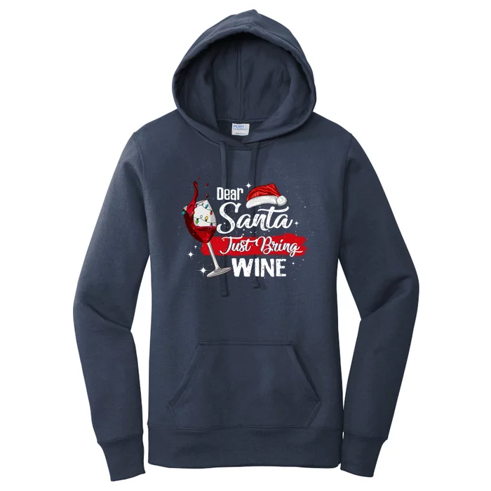 Dear Santa Just Bring Wine It Is My Perfect Christmas Funny Gift Women's Pullover Hoodie