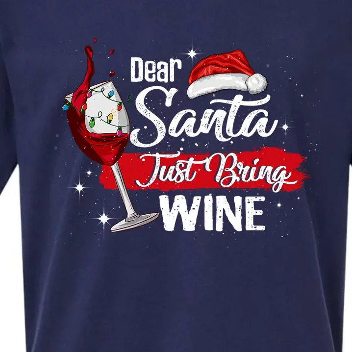 Dear Santa Just Bring Wine It Is My Perfect Christmas Funny Gift Sueded Cloud Jersey T-Shirt