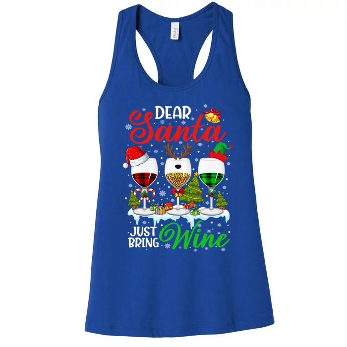 Dear Santa Just Bring Wine Funny Christmas Wine Glasses Gift Women's Racerback Tank