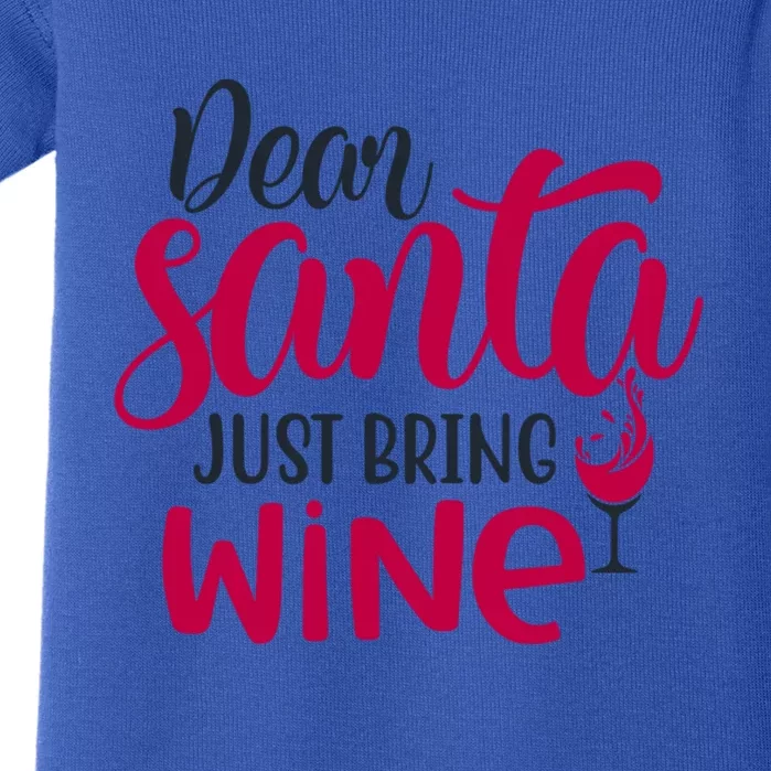 Dear Santa Just Bring Wine Christmas Pajama Costume Xmas Gift Baby Bodysuit