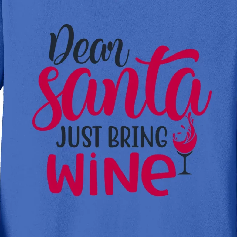 Dear Santa Just Bring Wine Christmas Pajama Costume Xmas Gift Kids Long Sleeve Shirt