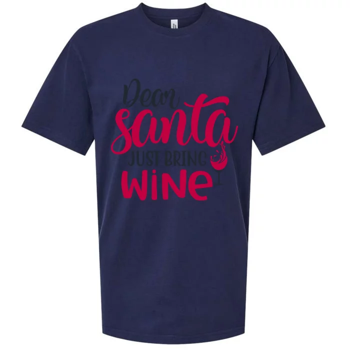 Dear Santa Just Bring Wine Christmas Pajama Costume Xmas Gift Sueded Cloud Jersey T-Shirt