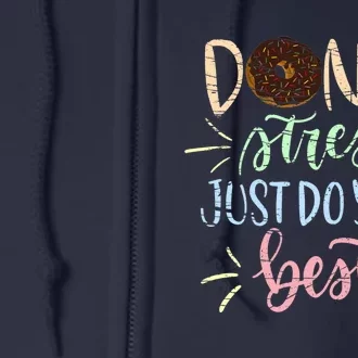 Donut Stress Just Do your Best, Rock The Test Full Zip Hoodie