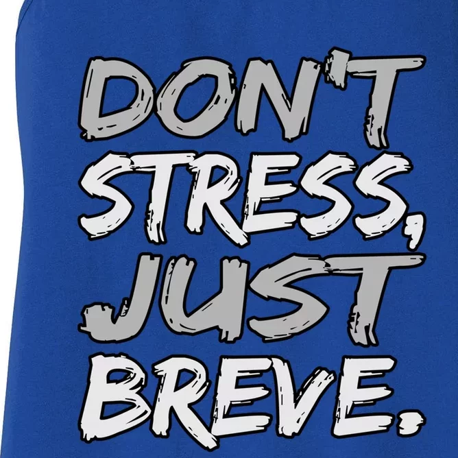 Don't Stress Just Breve Dyslexia Awareness Silver Graphic Meaningful Gift Women's Racerback Tank