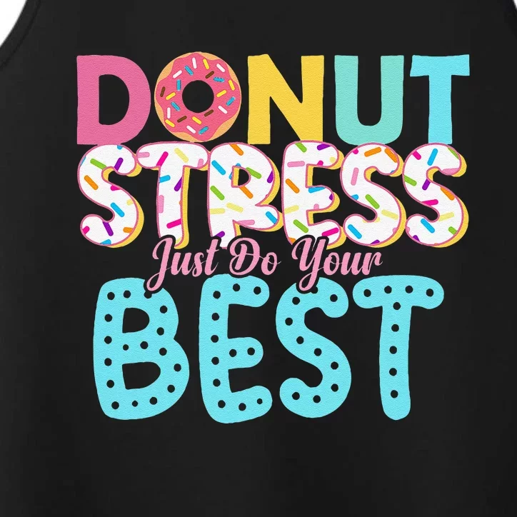 Donut Stress Just Do Your Best Teachers Testing Day Performance Tank