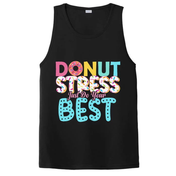 Donut Stress Just Do Your Best Teachers Testing Day Performance Tank