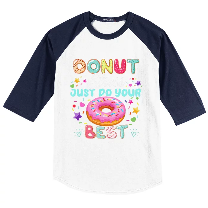 Donut Stress Just Do Your Best Testing Day Teacher Baseball Sleeve Shirt