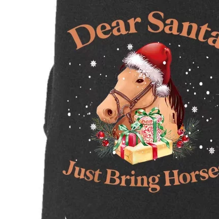 Dear Santa Just Bring Horses Christmas Horse Lovers Xmas Doggie 3-End Fleece Hoodie