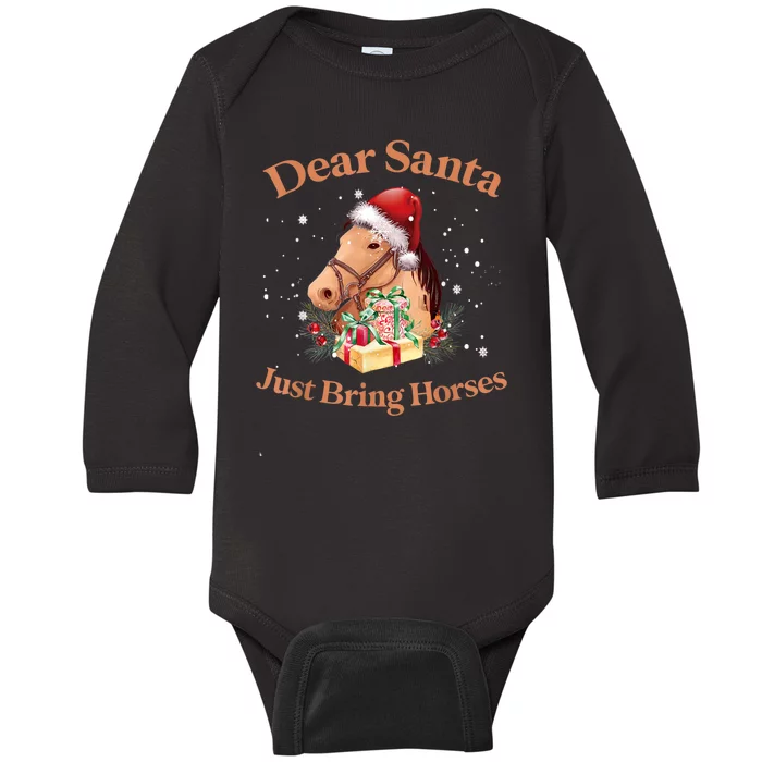 Dear Santa Just Bring Horses Christmas Horse Lovers Xmas Baby Long Sleeve Bodysuit