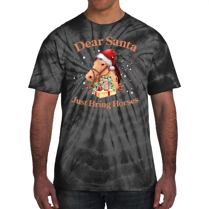 Dear Santa Just Bring Horses Christmas Horse Lovers Xmas Tie-Dye T-Shirt